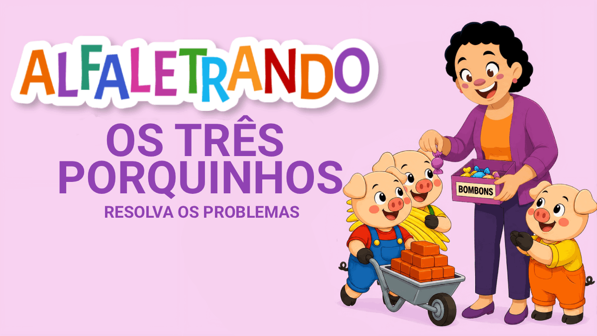 Os três porquinhos: Resolva os problemas