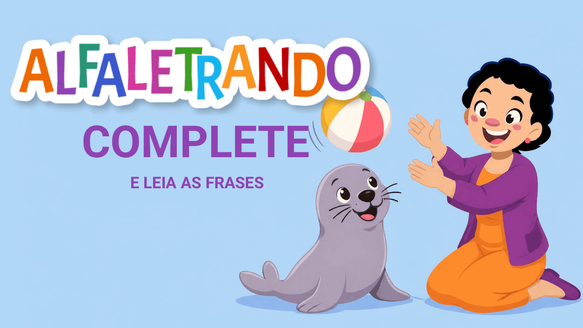 Complete e leia as frases